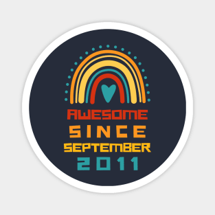 Rainbow Awesome Since september 2011 10th Birthday Magnet